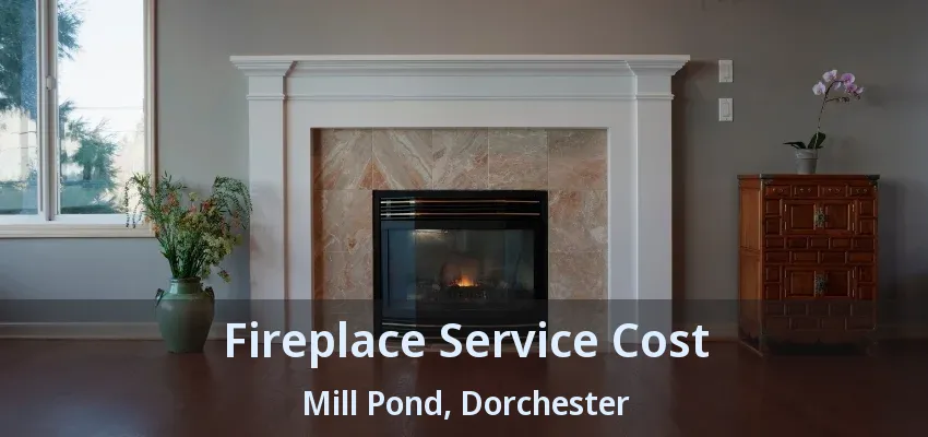 Fireplace Service Cost Mill Pond, Dorchester - ON Fireplace Service Cost Mill Pond, Dorchester - ON