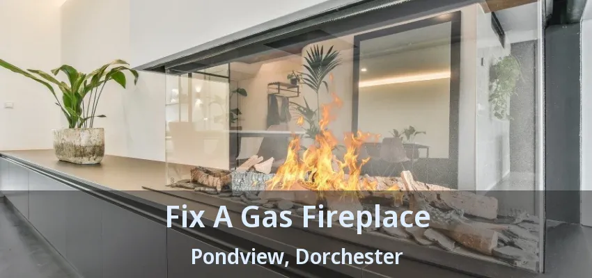 Fix A Gas Fireplace Pondview, Dorchester - ON Fix A Gas Fireplace Pondview, Dorchester - ON