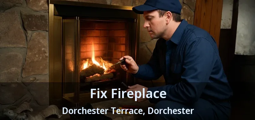 Fix Fireplace Dorchester Terrace, Dorchester - ON Fix Fireplace Dorchester Terrace, Dorchester - ON