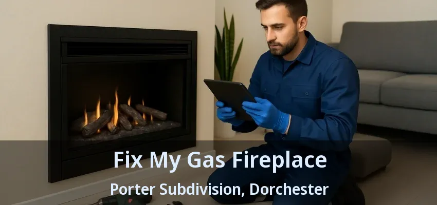 Fix My Gas Fireplace Porter Subdivision, Dorchester - ON Fix My Gas Fireplace Porter Subdivision, Dorchester - ON