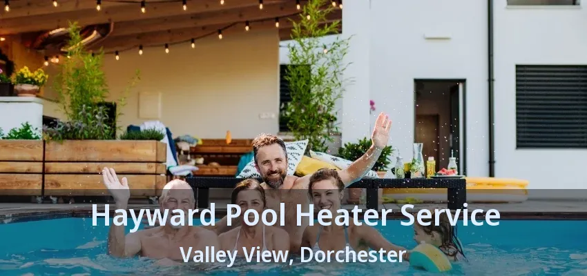 Hayward Pool Heater Service Valley View, Dorchester - ON Hayward Pool Heater Service Valley View, Dorchester - ON