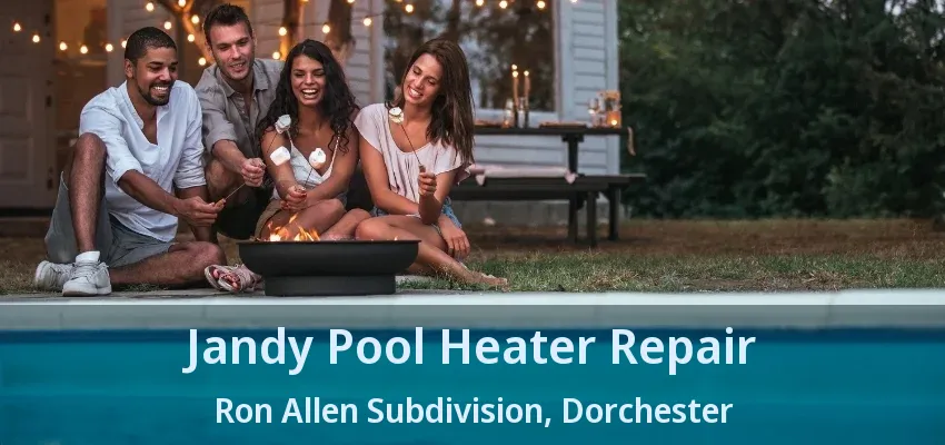 Jandy Pool Heater Repair Ron Allen Subdivision, Dorchester - ON