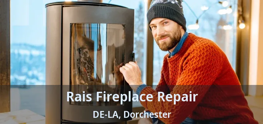 Rais Fireplace Repair DE-LA, Dorchester - ON Rais Fireplace Repair DE-LA, Dorchester - ON
