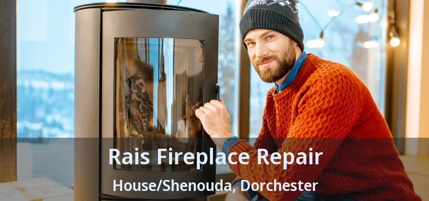Rais Fireplace Repair House/Shenouda, Dorchester - ON Rais Fireplace Repair House/Shenouda, Dorchester - ON