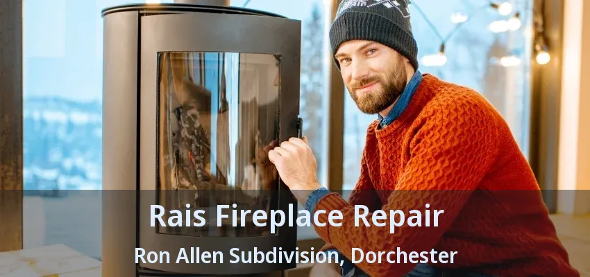 Rais Fireplace Repair Ron Allen Subdivision, Dorchester - ON Rais Fireplace Repair Ron Allen Subdivision, Dorchester - ON