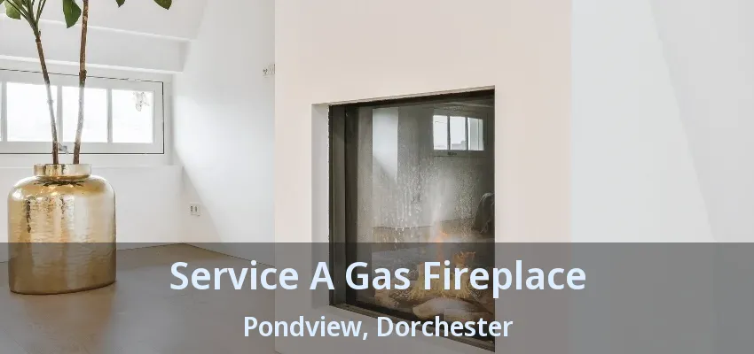 Service A Gas Fireplace Pondview, Dorchester - ON
