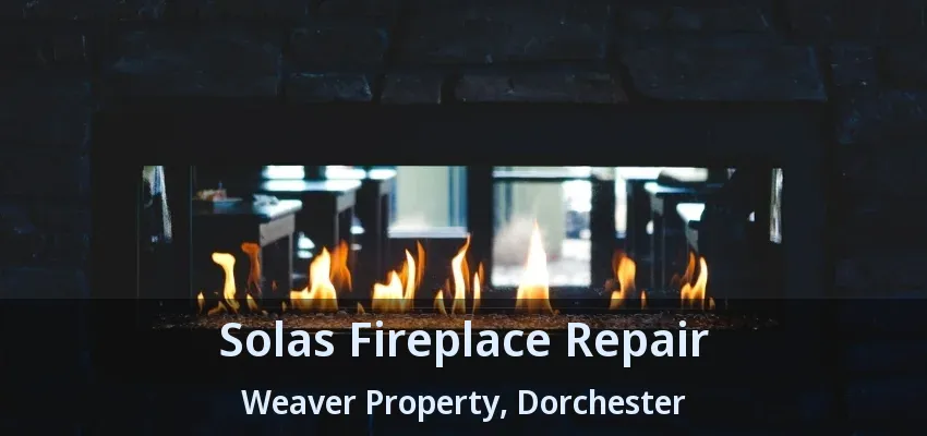 Solas Fireplace Repair Weaver Property, Dorchester - ON Solas Fireplace Repair Weaver Property, Dorchester - ON