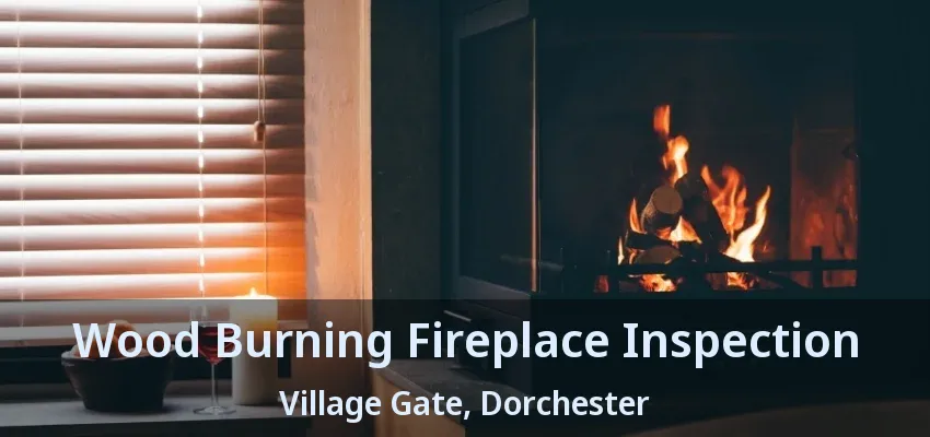 Wood Burning Fireplace Inspection Village Gate, Dorchester - ON Wood Burning Fireplace Inspection Village Gate, Dorchester - ON